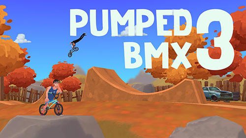 download Pumped BMX 3 apk